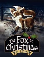The Fox at Christmas 1847485863 Book Cover