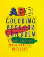 Alphabet & Count to Ten Coloring Book for Toddlers B0BVPKS55D Book Cover
