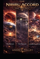 The Nibiru Accord: The Trilogy B0GP7BSDFN Book Cover
