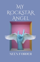 My Rockstar Angel 1471636488 Book Cover