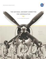 The National Advisory Committee for Aeronautics: An Annotated Bibliography 109357870X Book Cover