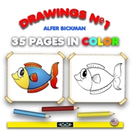 DRAWINGS Nº 1: 35 PAGES IN COLOR B08B7LNQ6S Book Cover