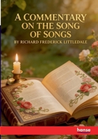A Commentary on the Song of Songs 3348131766 Book Cover