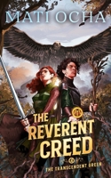 The Reverent Creed: A LitRPG Adventure (The Transcendent Green) 1966121199 Book Cover