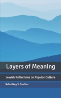 Layers of Meaning: Jewish Reflections on Popular Culture B0CFCWYGHM Book Cover