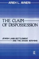 The Claim of Dispossession 1138534722 Book Cover