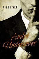 Andre Undercover 1790445132 Book Cover