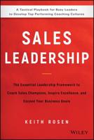 Coaching Sales Leaders Into Sales Champions: The Evolution of Coaching Salespeople Into Sales Champions New and Revised 1119483255 Book Cover