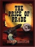 The Price of Pride (Five Star Romance) 1594144648 Book Cover
