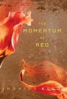 The Momentum of Red 1551926822 Book Cover