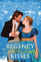 Regency Christmas Kisses B08T4H7KTR Book Cover