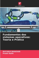 Fundamentos dos sistemas operativos: Teoria e Prática (Portuguese Edition) 6207437594 Book Cover