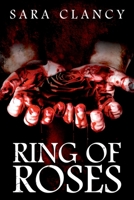 Ring of Roses 1726358577 Book Cover