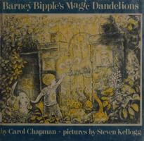 Barney Bipple's Magic Dandelions (Picture Puffins) 0140545409 Book Cover
