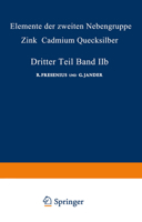 Elemente Der Zweiten Nebengruppe: Zink - Cadmium - Quecksilber 3642480209 Book Cover