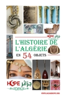 L'Histoire de l'Algerie En 54 Objets B0BQ9MBJ7V Book Cover