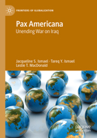 Pax Americana: Unending War on Iraq 3031612728 Book Cover