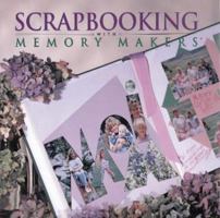 Scrapbooking With Memory Makers 0883639327 Book Cover