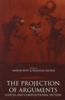 The Projection of Arguments: Lexical and Compositional Factors 1575861119 Book Cover