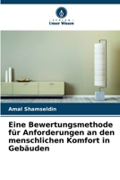 Eine Bewertungsmethode für Anforderungen an den menschlichen Komfort in Gebäuden 6209732232 Book Cover