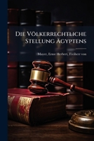 Die Völkerrechtliche Stellung Ägyptens 1246141965 Book Cover