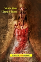 Satan's Womb: L'Utero di Satana (Il favoloso mondo di Pier-Giorgio Tomatis) (Italian Edition) 8897032419 Book Cover