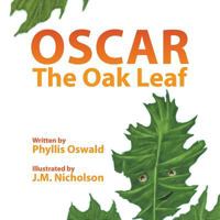 Oscar The Oak Leaf 1641515791 Book Cover