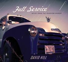 Full Service: Notes from the Rearview Mirror 1939017750 Book Cover