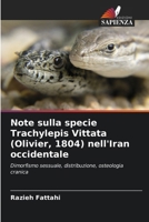 Note sulla specie Trachylepis Vittata (Olivier, 1804) nell'Iran occidentale (Italian Edition) 6208053080 Book Cover