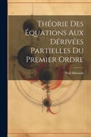 Théorie Des Équations Aux Dérivées Partielles Du Premier Ordre 1022693131 Book Cover