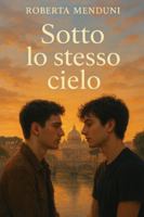 Sotto lo stesso cielo B0G2JRLLRJ Book Cover