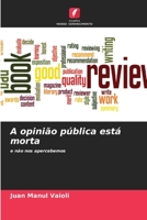 A opinião pública está morta 6206301923 Book Cover