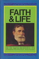 Faith and Life 0851511880 Book Cover