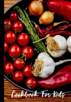 Kids Cookbook: Personal Recipe Cooking Notebook, Family Kitchen Secret Ingredients and Methods Journal for Children, Keepsake Young Chef Planner, ... Theme (Kids Cooking Family Recipes Notebook) 1711560766 Book Cover