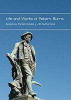 Life and Works of Robert Burns 1847580645 Book Cover