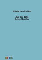 Aus Der Ecke 3743727021 Book Cover