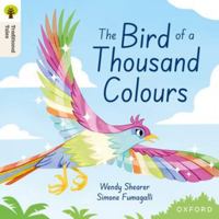 Oxford Reading Tree Traditional Tales: Level 9: The Bird of a Thousand Colours 1382046782 Book Cover
