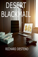 Desert Blackmail B0DPJJWLPG Book Cover