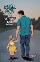 Dear Dad: 100 Father's Day Poems B0F5SPYC93 Book Cover