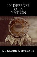 In Defense of a Nation 1478777621 Book Cover