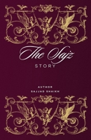 THE SAJZ STORY: HOW I CHOOSE FREEDOM OVER COMFORT B0GJ5YNV6H Book Cover
