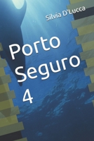 Porto Seguro 4 (Portuguese Edition) B0DWSTJRSX Book Cover