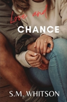 Love and Chance B0B9LH4L96 Book Cover