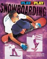 Snowboarding (Play-By-Play) 0822598817 Book Cover