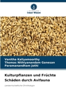 Kulturpflanzen und Früchte Schäden durch Avifauna (German Edition) 6208304679 Book Cover