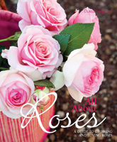 All About Roses 1921517328 Book Cover