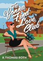 The Gonna Find Love Club 1038320321 Book Cover