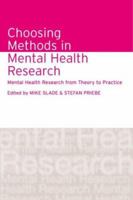 Choosing Methods in Mental Health Research: Mental Health Research from Theory to Practice 1138871915 Book Cover