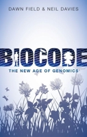 Biocode: The New Age of Genomics 0199687757 Book Cover