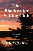 The Blackwater Sailing Club 1777454719 Book Cover